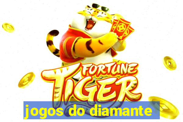 jogos do diamante